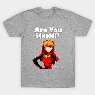 Asuka Are You Stupid T-Shirt Official Evangelion Merch